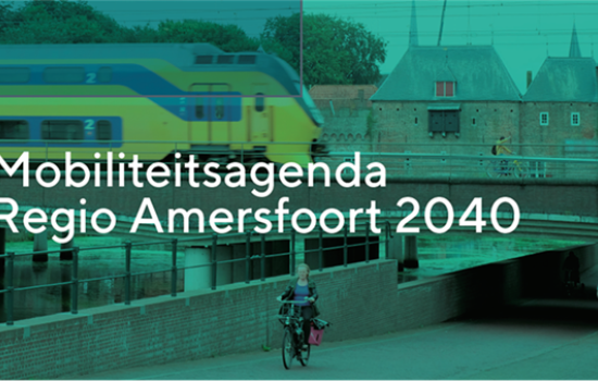 Zo blijft Regio Amersfoort (ook n&aacute; 2040) bereikbaar